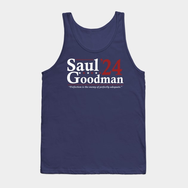 Saul Goodman '24 Election - Funny Election Tank Top by LMW Art